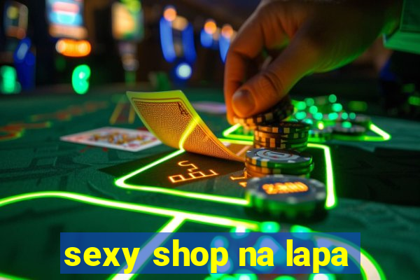 sexy shop na lapa